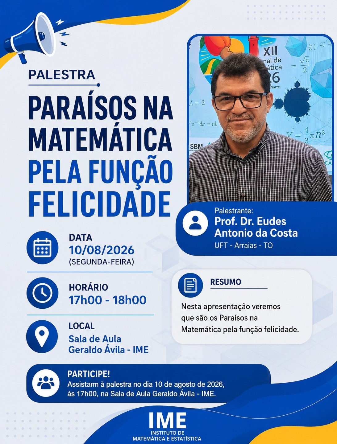 Imagem da publicação: Palestra “Paraísos na Matemática pela função felicidade” no IME/UFG