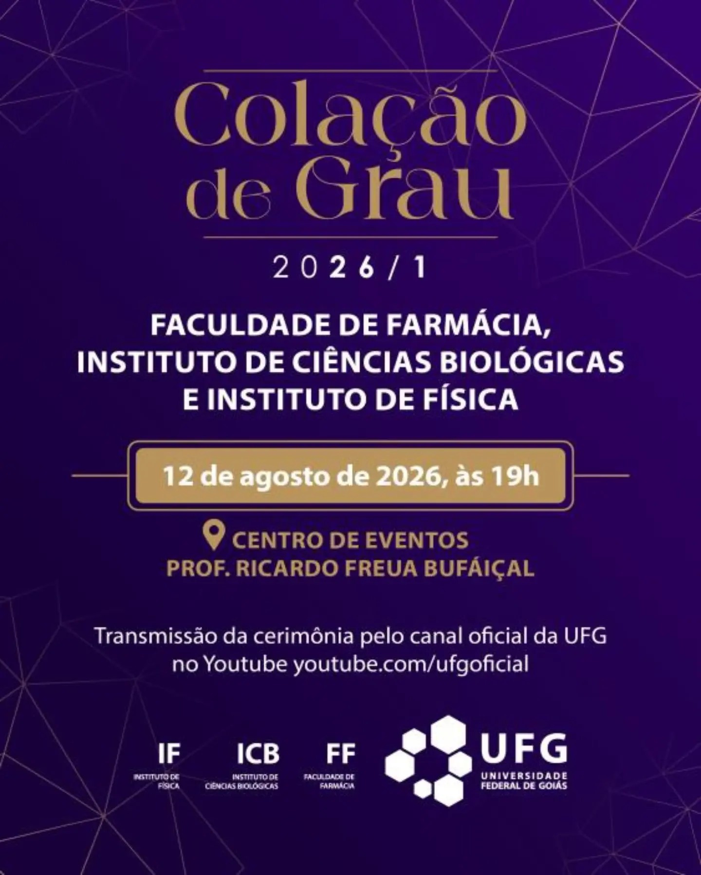 Imagem da publicação: 🎓 Colação de Grau UFG 2026/1 celebra formandos do ICB, Farmácia e Física