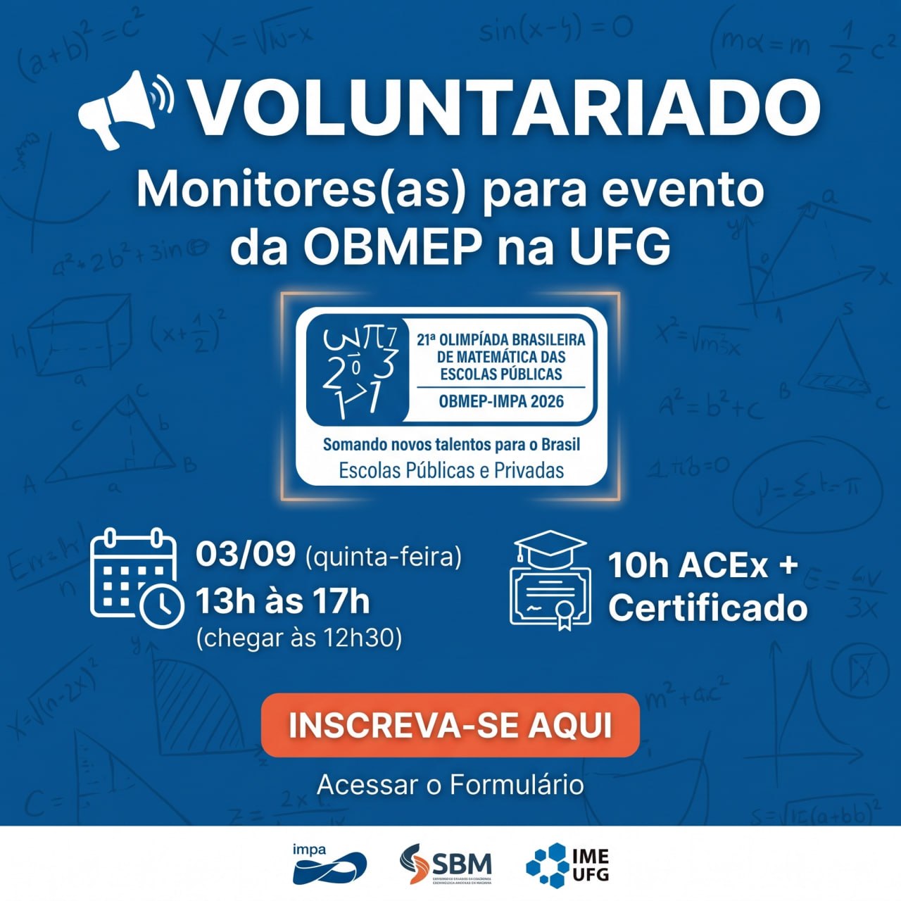 Imagem da publicação: Voluntariado: monitores(as) para evento da OBMEP na UFG — 03/09 (10h · ACEx)