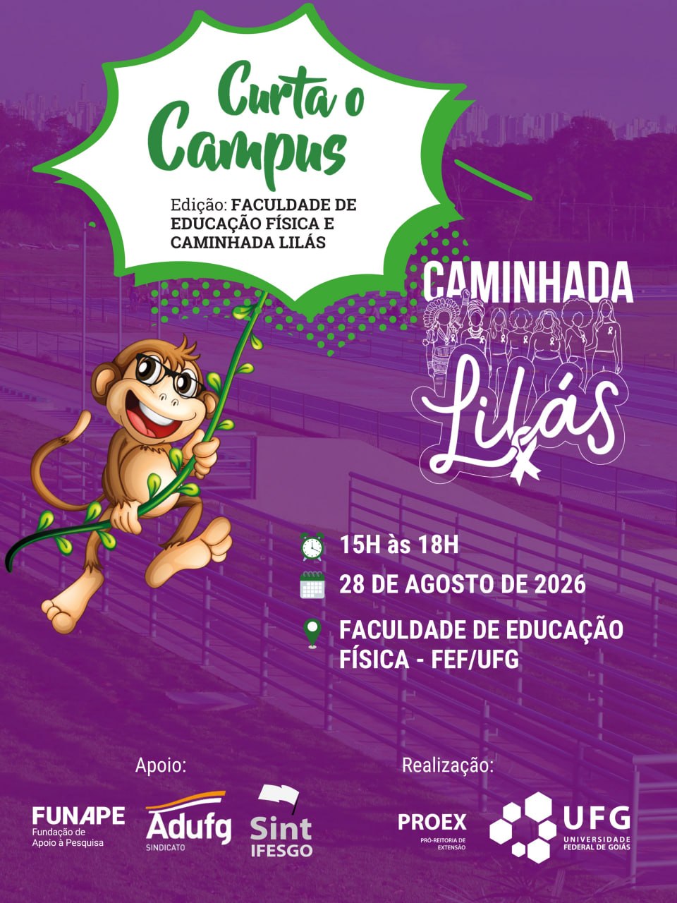 Imagem da publicação: Curta o Campus — Edição Faculdade de Educação Física + Caminhada Lilás