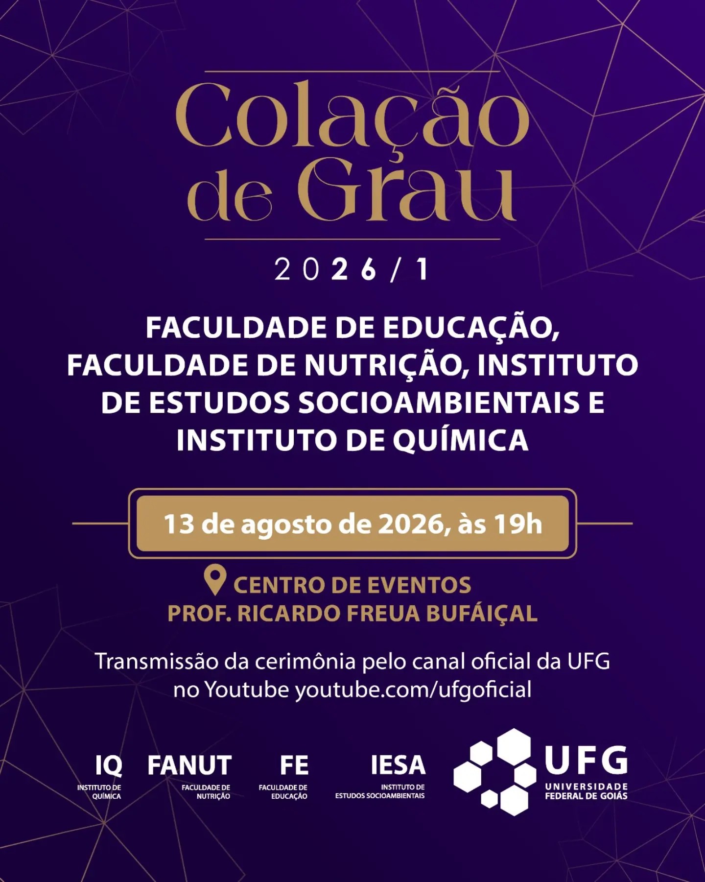 Imagem da publicação: Colação de Grau 2026/1: Cerimônia reúne formandos de quatro unidades da UFG