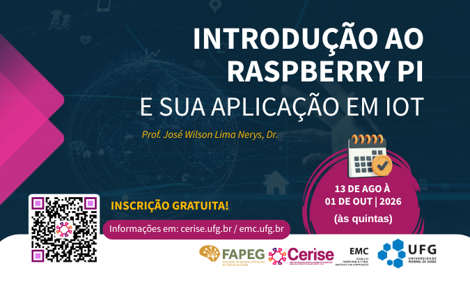 Imagem da publicação: Convite do Centro de Excelência CERISE UFG - Capacitação: Introdução ao Raspberry Pi e sua...