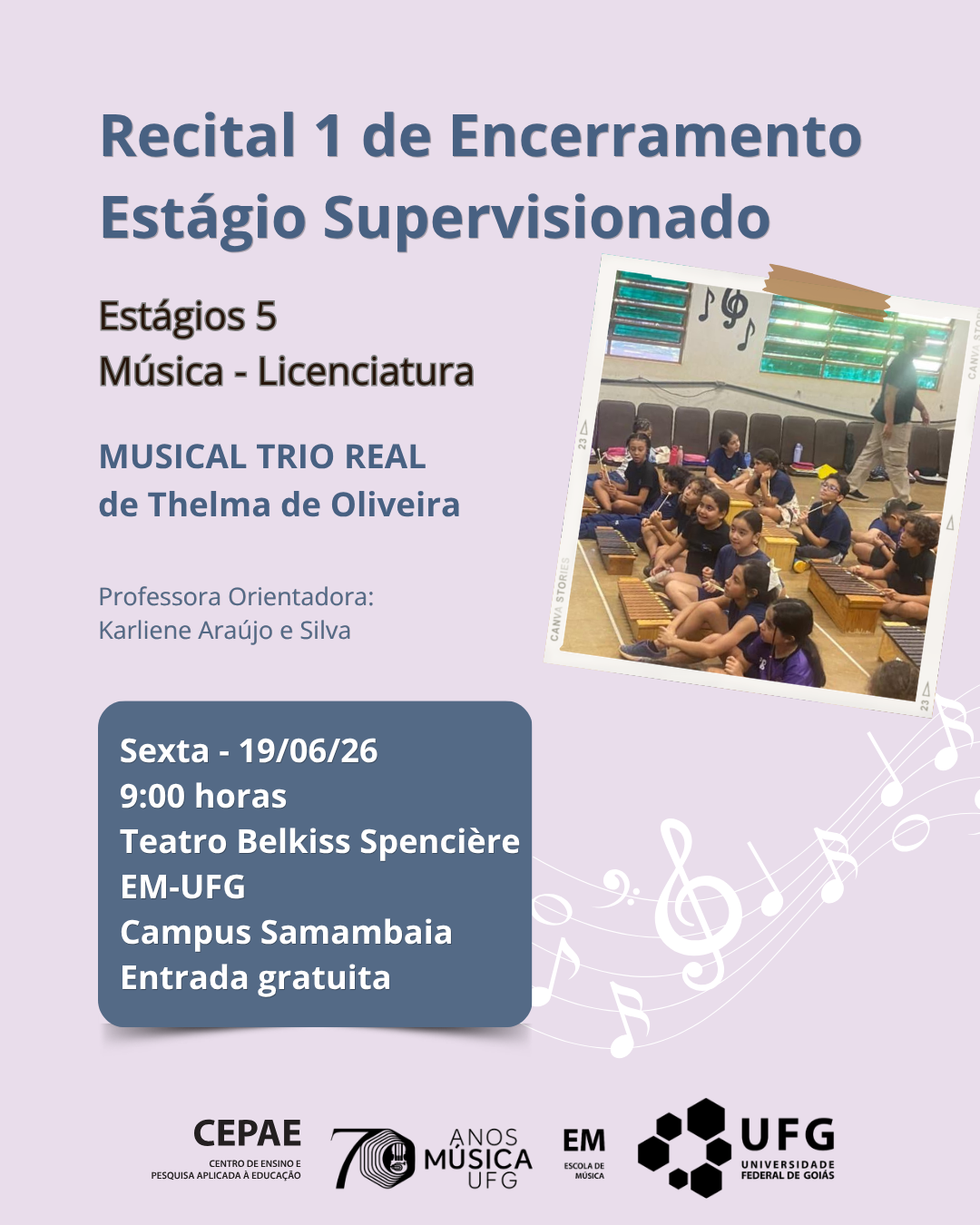 Imagem da publicação: 🎵 Recital 1 de Encerramento do Estágio Supervisionado (Música Licenciatura/UFG)