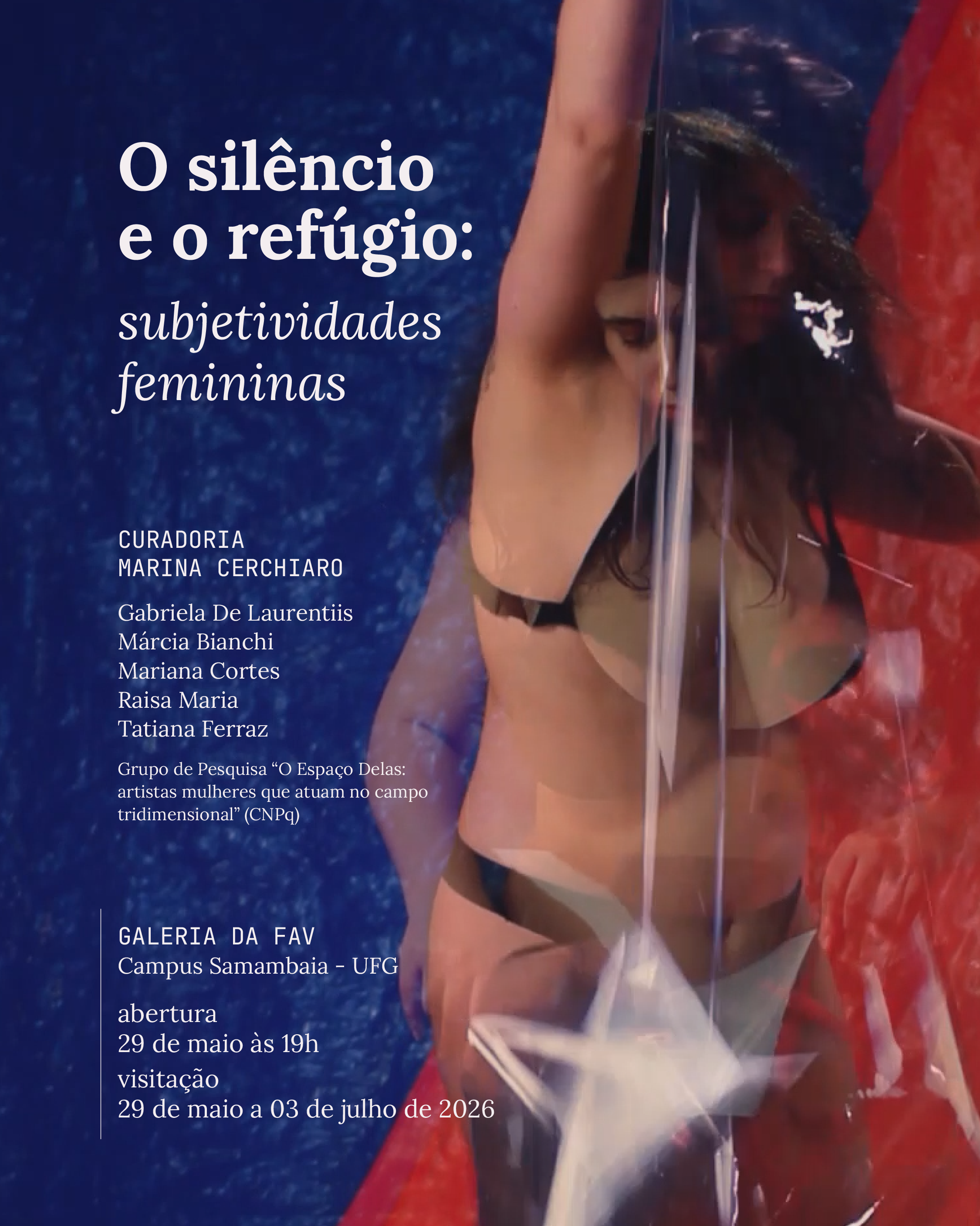 Imagem da publicação: 🎤 Exposição "O silêncio e o refúgio: subjetividades femininas" (FAV/UFG)