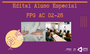 Imagem da publicação: PPGAC abre vagas para alunos especiais no 2º semestre de 2026