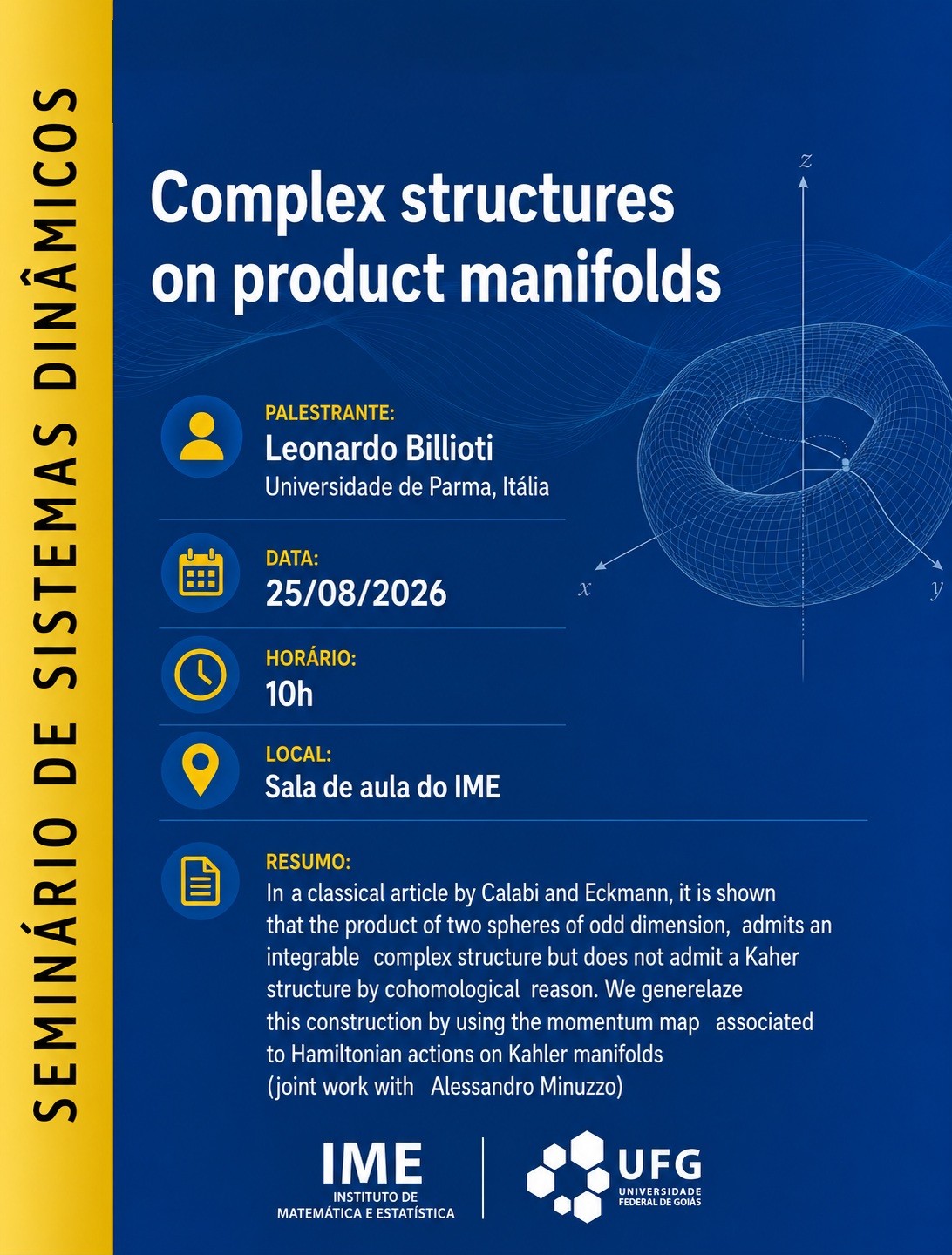 Imagem da publicação: Seminário de Sistemas Dinâmicos: Complex structures on product manifolds