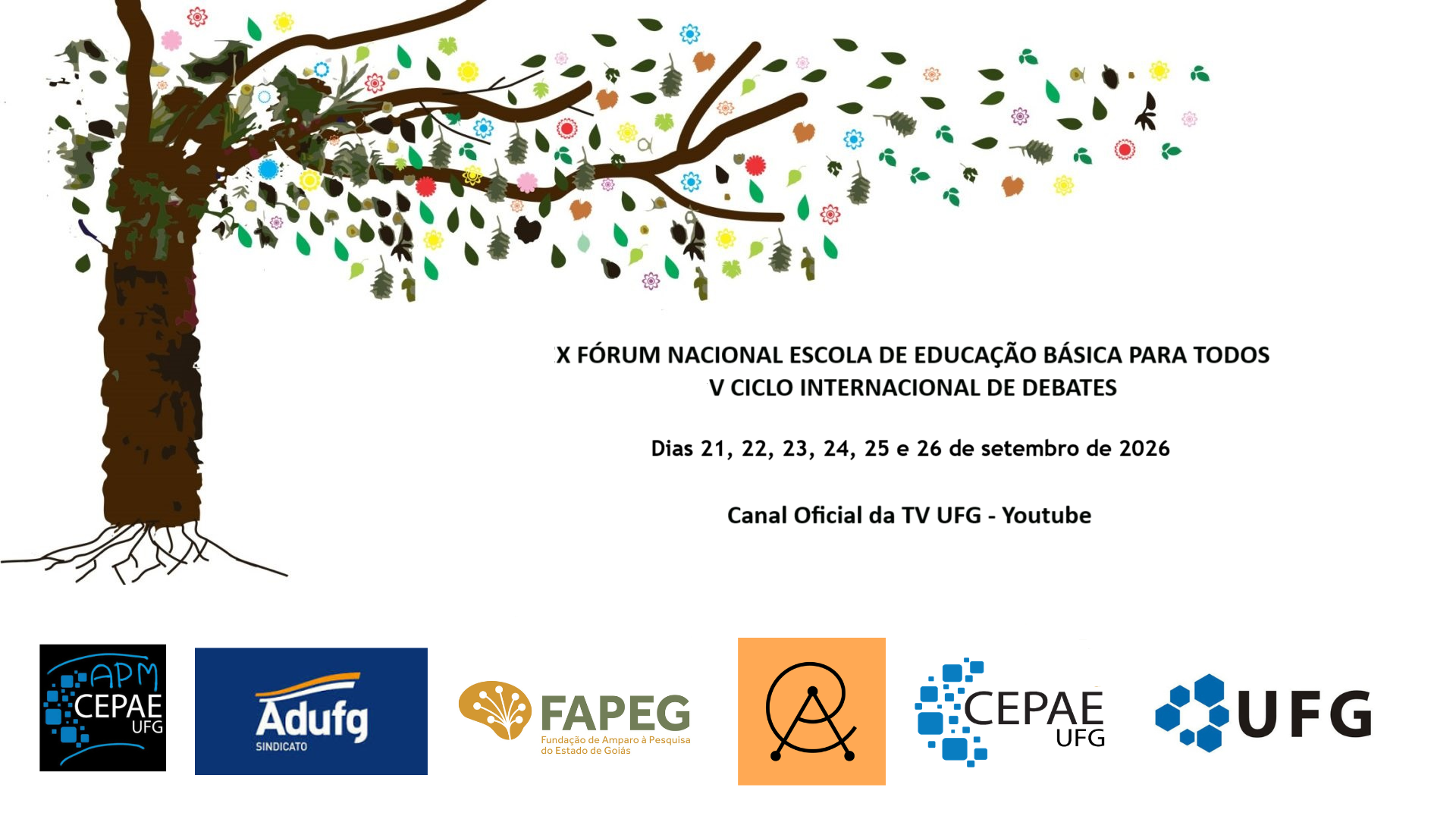 Imagem da publicação: X Fórum Nacional Escola de Educação Básica para Todos! e V Ciclo Internacional de Debates