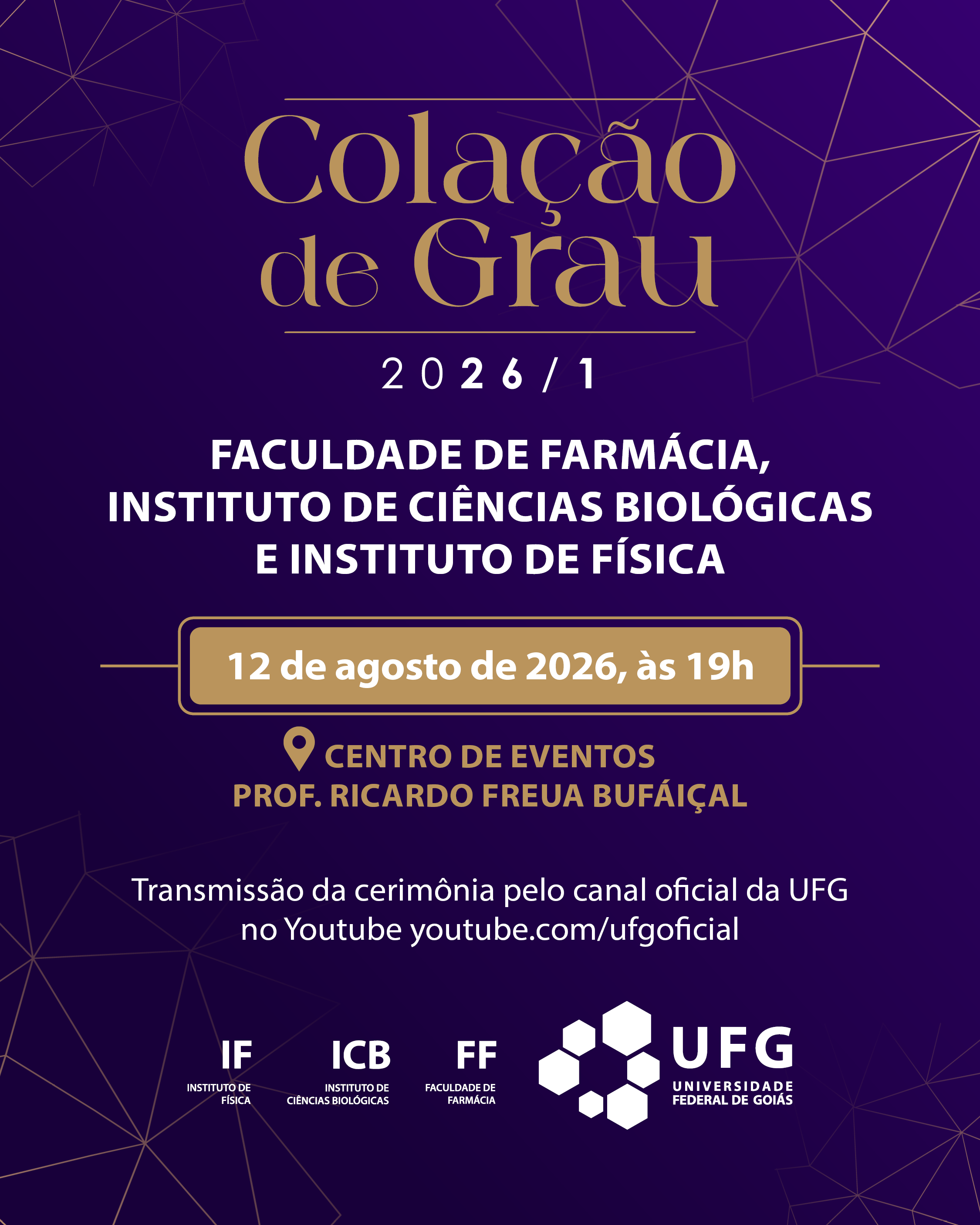 Imagem da publicação: Colação de grau 2026/1 reúne Farmácia, Biologia e Física