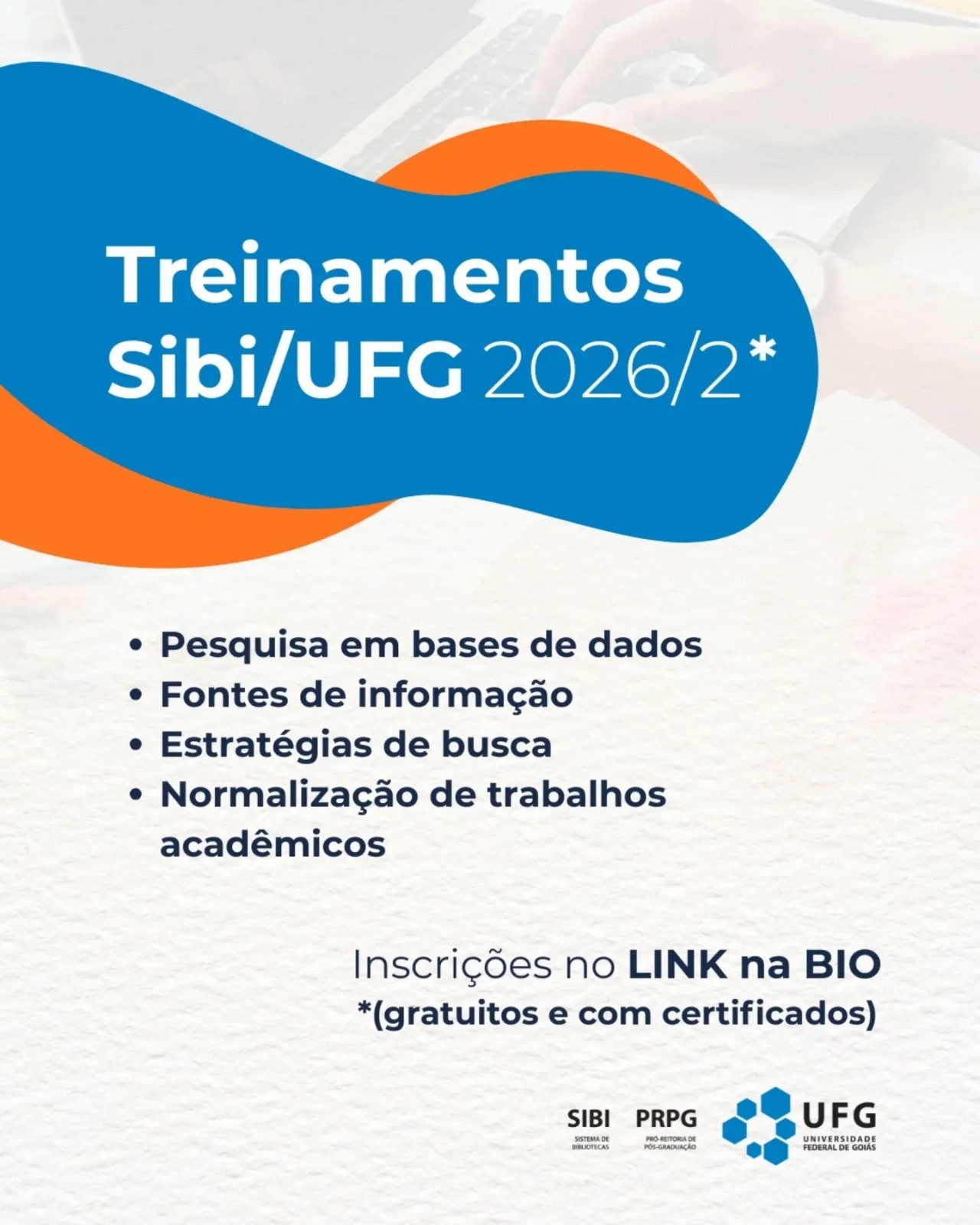 Imagem da publicação: Treinamentos online gratuitos do Sibi/UFG — 2026/2 (com certificado)