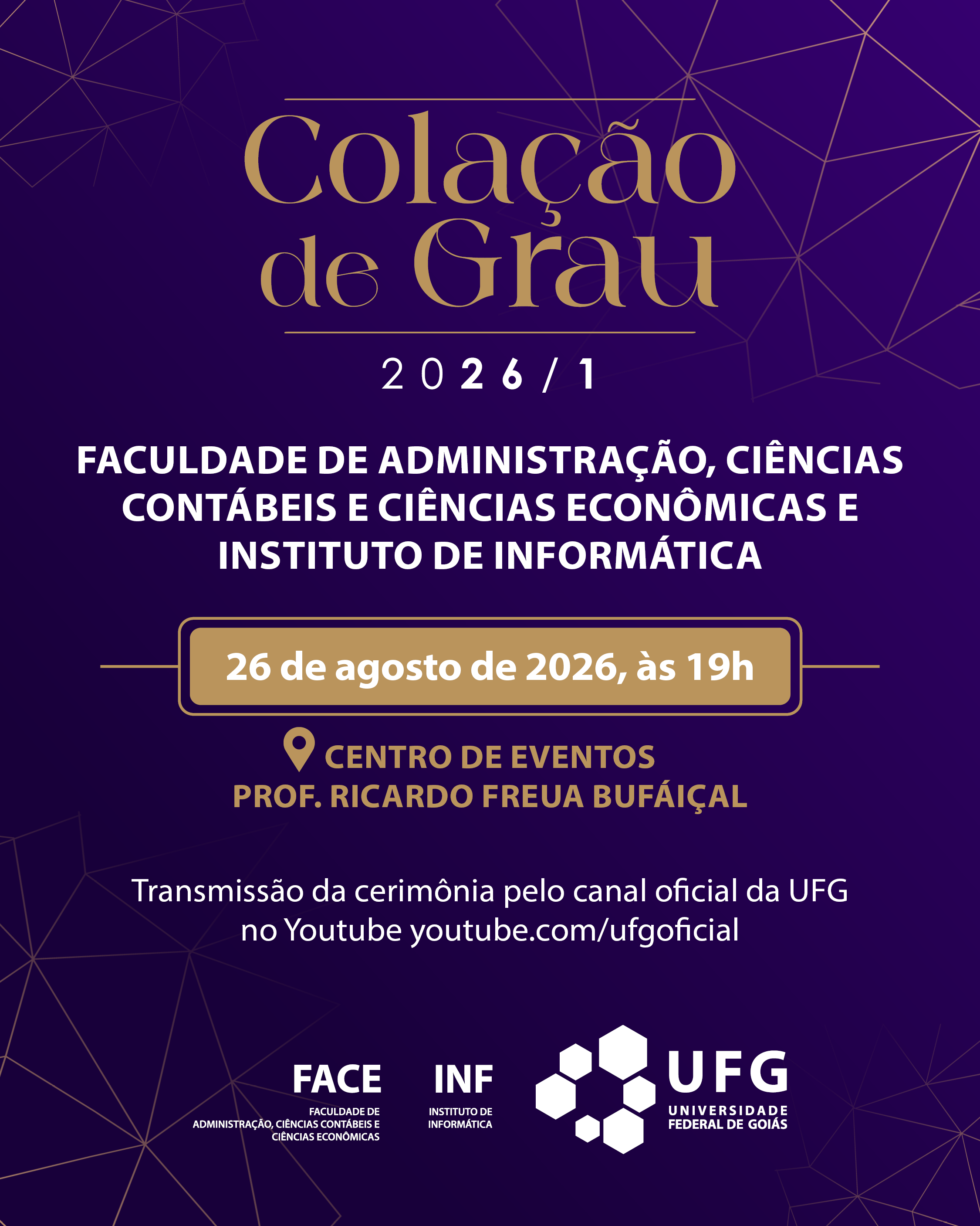 Imagem da publicação: Colação de Grau UFG 2026/1: Celebração das Conquistas Acadêmicas