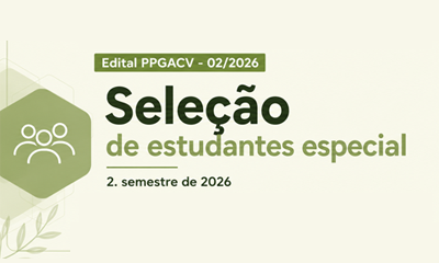 Imagem da publicação: Seleção de Estudante Especial no PPGACV para o 2º Semestre de 2026